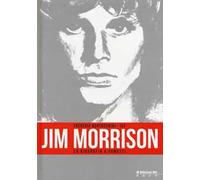 Jim Morrison. La biografia a fumetti