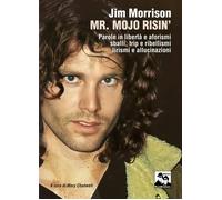 Jim Morrison Mr. Mojo Risin' - 2026 - Blues Brothers