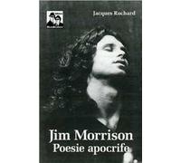 Jim Morrison. Poesie apocrife