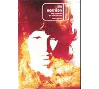 Jim Morrison. Vita e parole del re lucertola