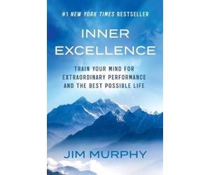 Jim Murphy Inner Excellence (Tascabile)