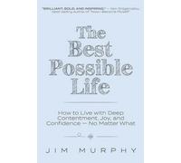 Jim Murphy The Best Possible Life Book NUOVO