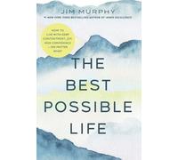 Jim Murphy The Best Possible Life (Tascabile)