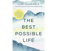 Jim Murphy The Best Possible Life (Tascabile)