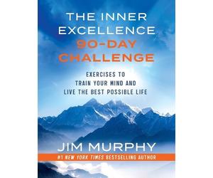 Jim Murphy The Inner Excellence 90-Day Challeng (Tascabile) (PRESALE 28/01/2027)
