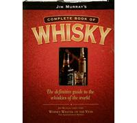 Jim Murray's Complete Book of Whisky