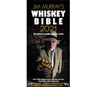 Jim Murray's Whiskey Bible 2021: North American Edition