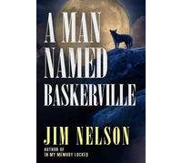 Jim Nelson A Man Named Baskerville (Tascabile)