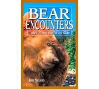 Jim Nelson Bear Encounters (Tascabile)