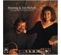 Jim Nichols Unconditional Love (CD)