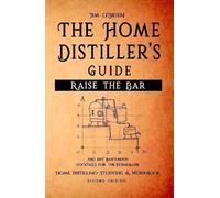 Jim O'Brien Raise the Bar - The Home Distiller's Guide (Copertina rigida)