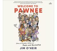 Jim O'Heir Welcome to Pawnee (Tascabile) (PRESALE 15/01/2026)