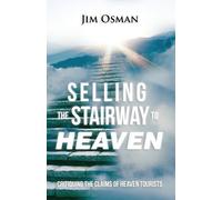 Jim Osman Selling the Stairway to Heaven (Tascabile)