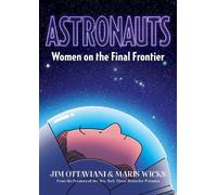 Jim Ottaviani Astronauts (Tascabile)