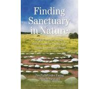 Jim PathFinder Ewing Finding Sanctuary in Nature (Tascabile)