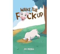 Jim Peera Wake the Fck Up (Copertina rigida)