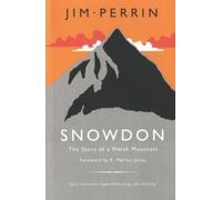Jim Perrin Snowdon - The Story of a Welsh Mountain (Tascabile)