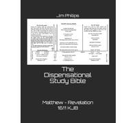 Jim Phillips The Dispensational Study Bible (Tascabile)