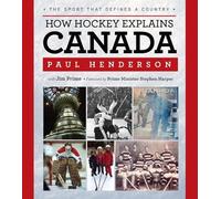 Jim Prime Paul Henderson How Hockey Explains Canada (Copertina rigida)