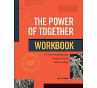 Jim Putman Power of Together Workbook, The (Tascabile)