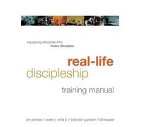 Jim Putman Real-Life Discipleship Training Manual (Tascabile)