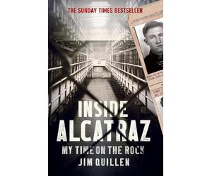 Jim Quillen Inside Alcatraz (Tascabile)