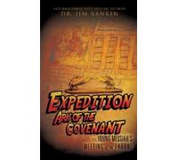 Jim Rankin Expedition Ark of the Covenant (Copertina rigida)
