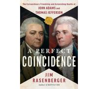 Jim Rasenberger A Perfect Coincidence (Copertina rigida)
