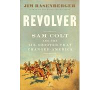 Jim Rasenberger Revolver (Copertina rigida)