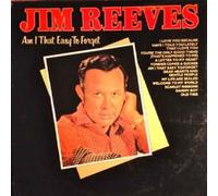 Jim Reeves - Am I that easy to forget / Vinyl record [Vinyl-LP]