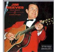 Jim Reeves - Dear Hearts & Gentle People