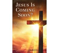 Jim Reeves Jesus Is Coming Soon? (Tascabile)