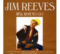 Jim Reeves - Jim Reeves - He'll Have To Go