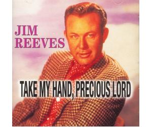 JIM REEVES - Take My Hand, Precious Lord
