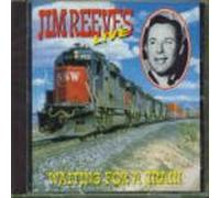 Jim Reeves - Waiting for a Train [Import]