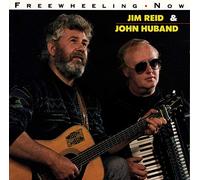 Jim Reid & John Huband - Freewheeling Now