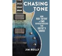 Jim Reilly Chasing Tone (Copertina rigida)