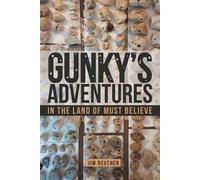 Jim Reuther Gunky's Adventures (Tascabile)
