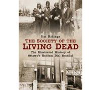 Jim Ridings The Society of the Living Dead (Tascabile)