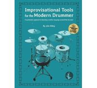 Jim Riley Improvisational Tools for the Modern Drummer (Tascabile)