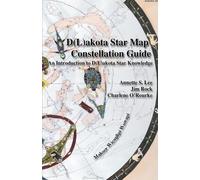 Jim Rock Charlene O'Rourke Annett Dakota/Lakota Star Map Constellati (Tascabile)