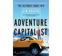 Jim Rogers Adventure Capitalist (Tascabile)