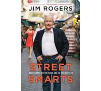 Jim Rogers Street Smarts (Tascabile)