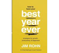 Jim Rohn How to Have Your Best Year Ever (Tascabile)