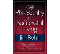 Jim Rohn My Philosophy For Successful Living (Tascabile)