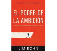 Jim Rohn Poder De La Ambición (The Power of Ambition) (Tascabile)