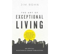 Jim Rohn The Art of Exceptional Living (Tascabile)