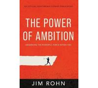 Jim Rohn The Power of Ambition (Tascabile)