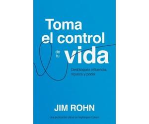 Jim Rohn Toma El Control de Tu Vida (Take Charge of Your Life) (Tascabile)