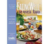 Jim Romanoff EatingWell Serves Two (Copertina rigida) EatingWell
